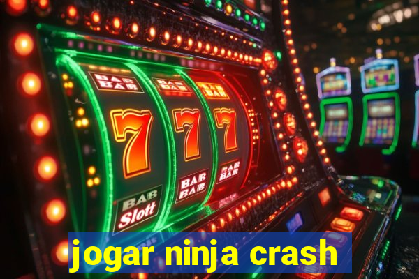 jogar ninja crash